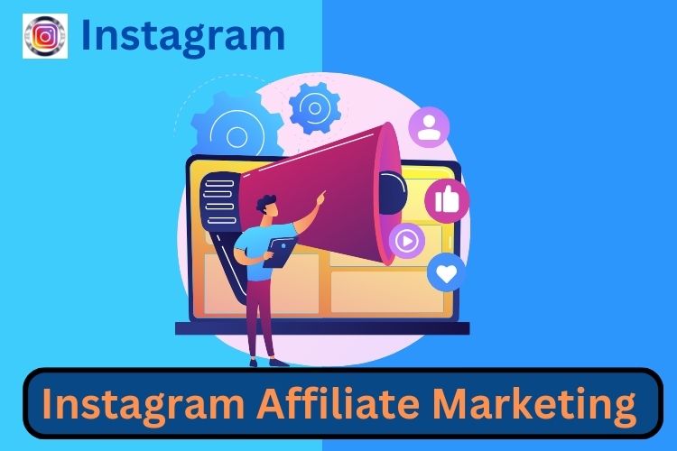 Instagram Affiliate Marketing