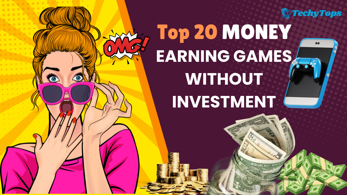 Money Earning Games Without Investment