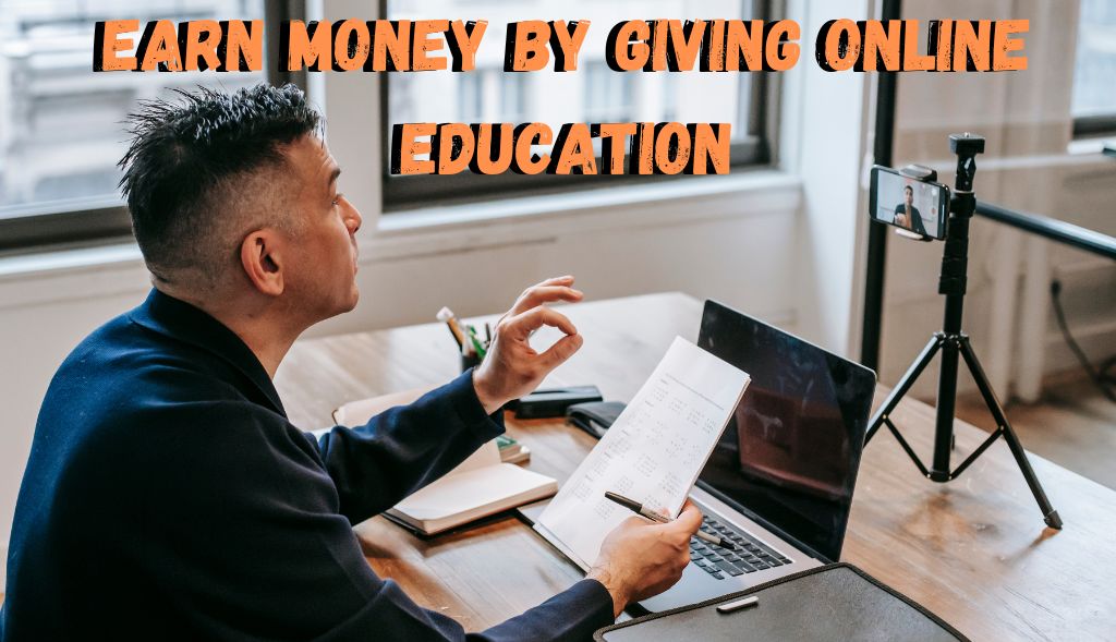 Earn money by giving online education