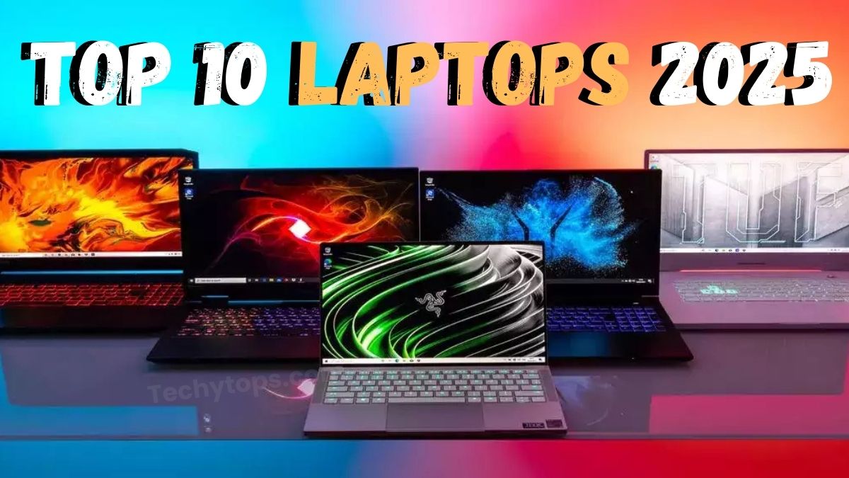 Top 10 laptops 2025