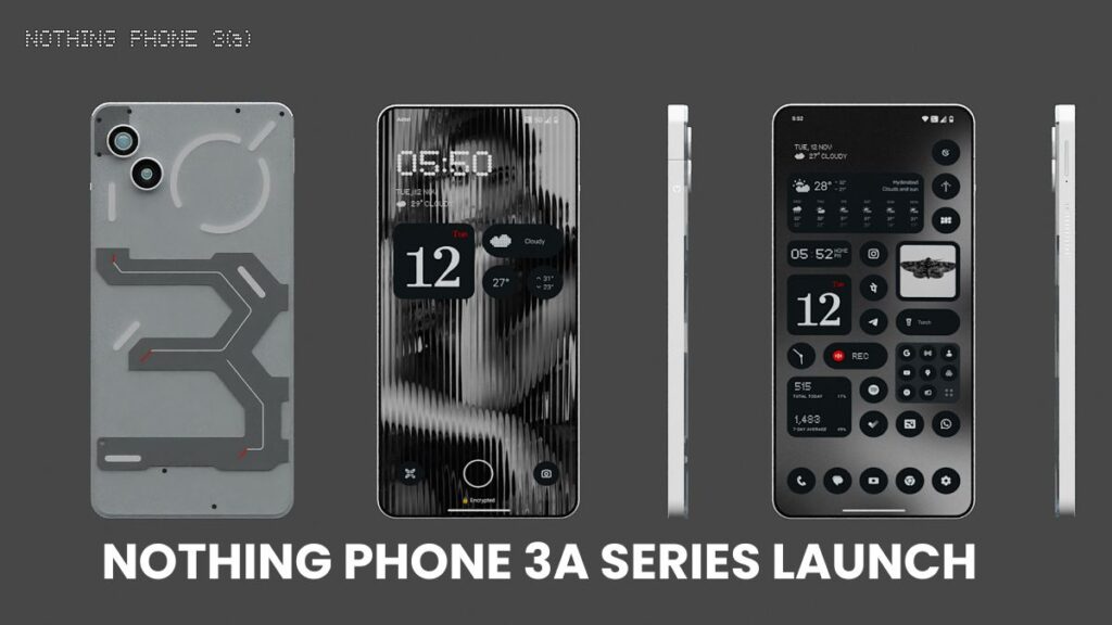 nothing phone 3a Series launch